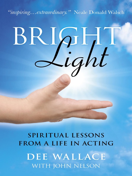 Title details for Bright Light by Dee Wallace - Available